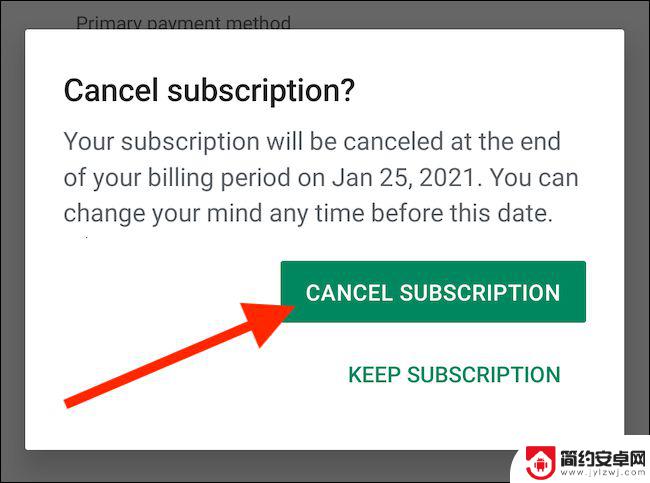 安卓手机订阅怎么取消 如何取消Android应用在Google Play商店的订阅